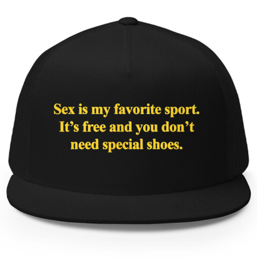Sex Is My Favorite Sport It’s Free And You Don’t Need Special Shoes