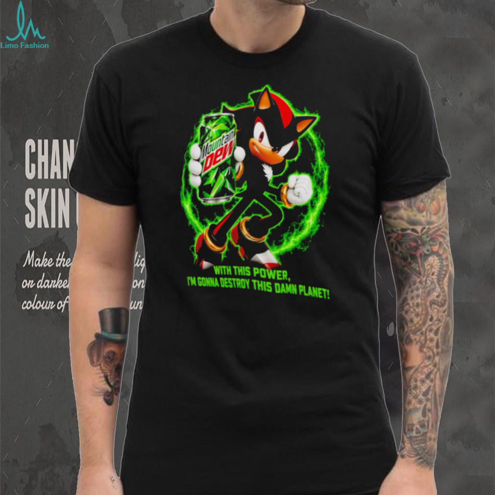 Shadow Mountain Dew Destroy This Damn Planet Gaming shirt