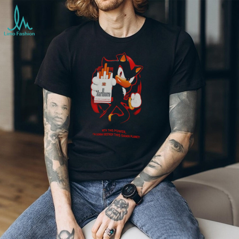 Shadow Smoking Destroy This Damn Planet Cigarette Meme shirt