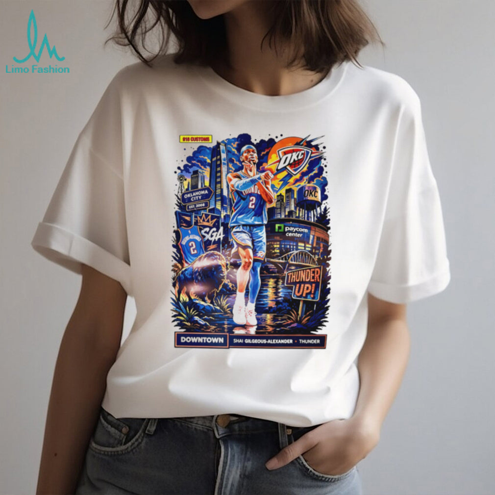 Shai Gilgeous Alexander OKC Thunder Up Downtown Cityscape T Shirt