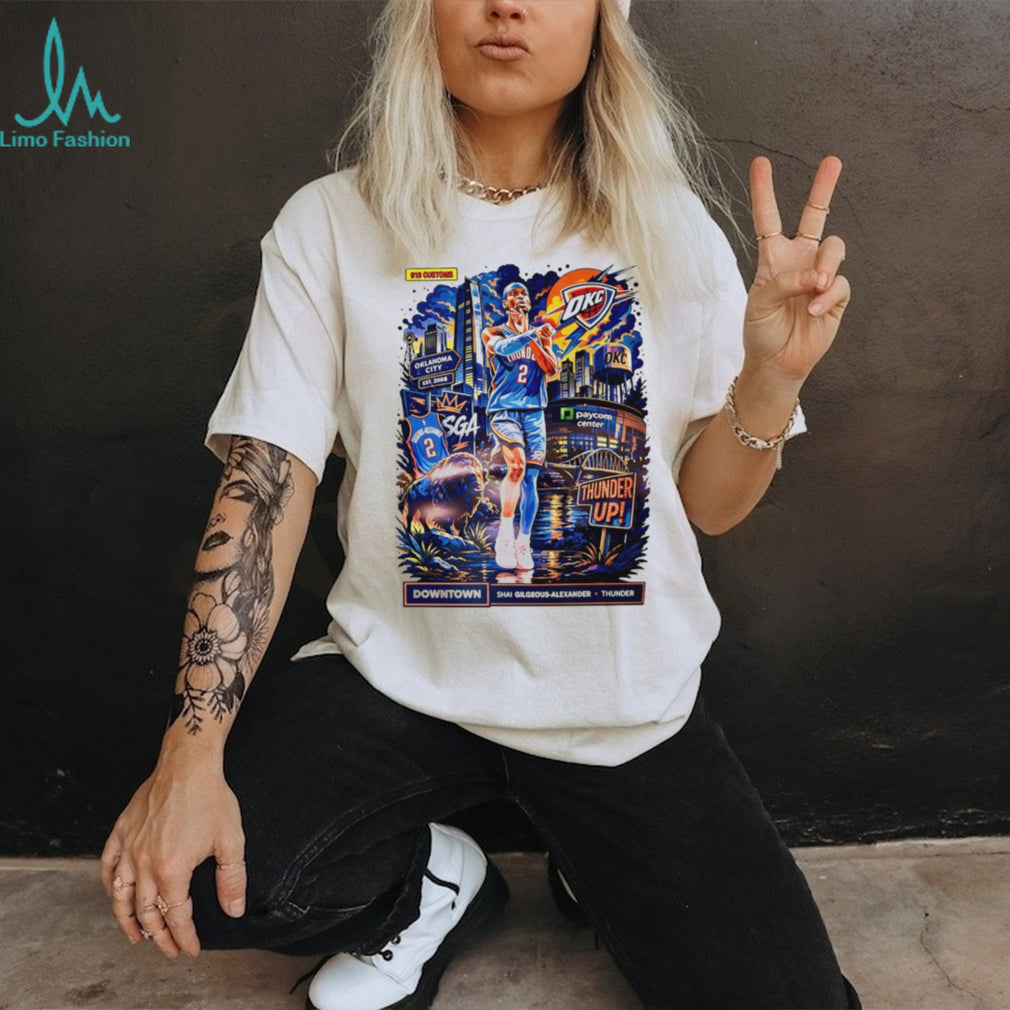 Shai Gilgeous Alexander OKC Thunder Up Downtown Cityscape T Shirt