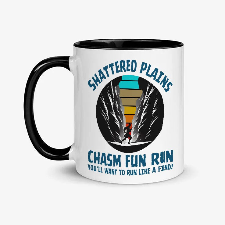 Shattered Plains Chasm Fun Run You’ll Want To Run Like A Fiend Mug