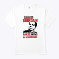 She Call Me Anthony Bourdain Because I Eat Her Parts Unknown No Reservation Shirt