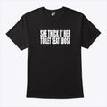 She Thick If Her Toilet Seat Loose T Shirt