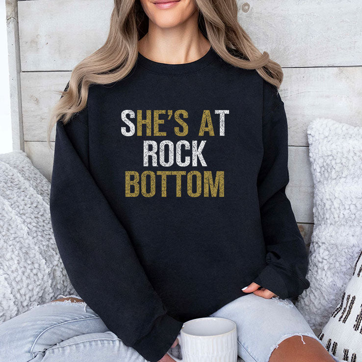 She’s At Rock Bottom T Shirt