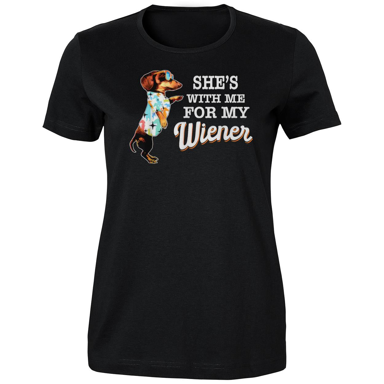 She’s With Me for My Wiener Dachshund Shirt