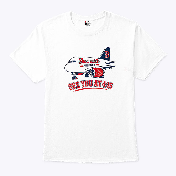 Show ‘Em Go Bananas See You At 4:15 Boston Baseball Bullpen T Shirt
