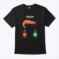 Shrim Is Calling Misspelled T Shirt