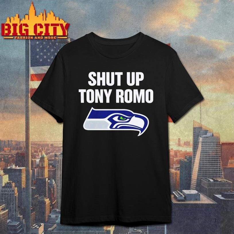 Shut Up Tony Romo Seahawks Shirt