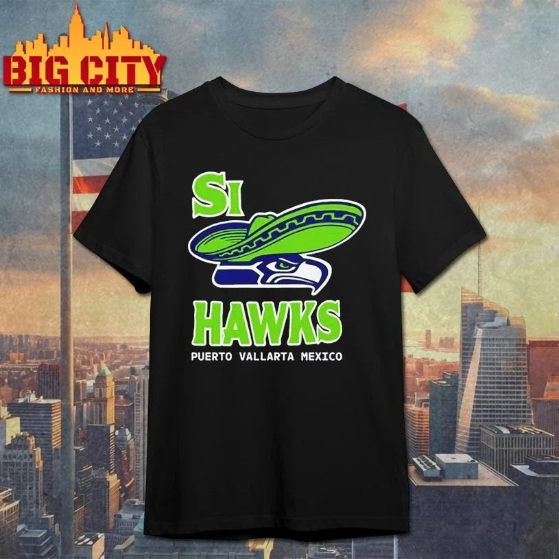 Si Hawks Puerto Vallarta Mexico t-shirt