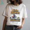 Side Quest Enthusiast shirt