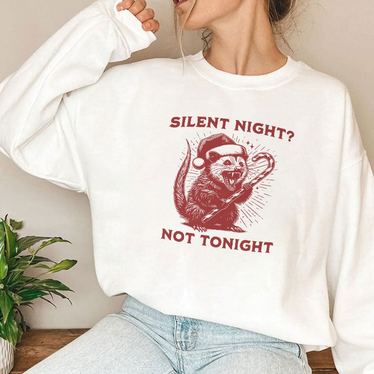 Silent Night Not Tonight Christmas Shirt