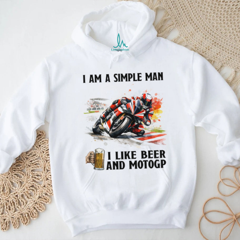 Simple Man I Like Beer And MotoGP Motorcycle Racing T Shirt
