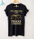 Simple Man I Like Trucks And Boobies Funny Shirt