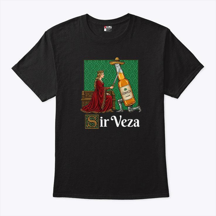 Sir Veza Cerueza Beer Mexican Sombrero T Shirt