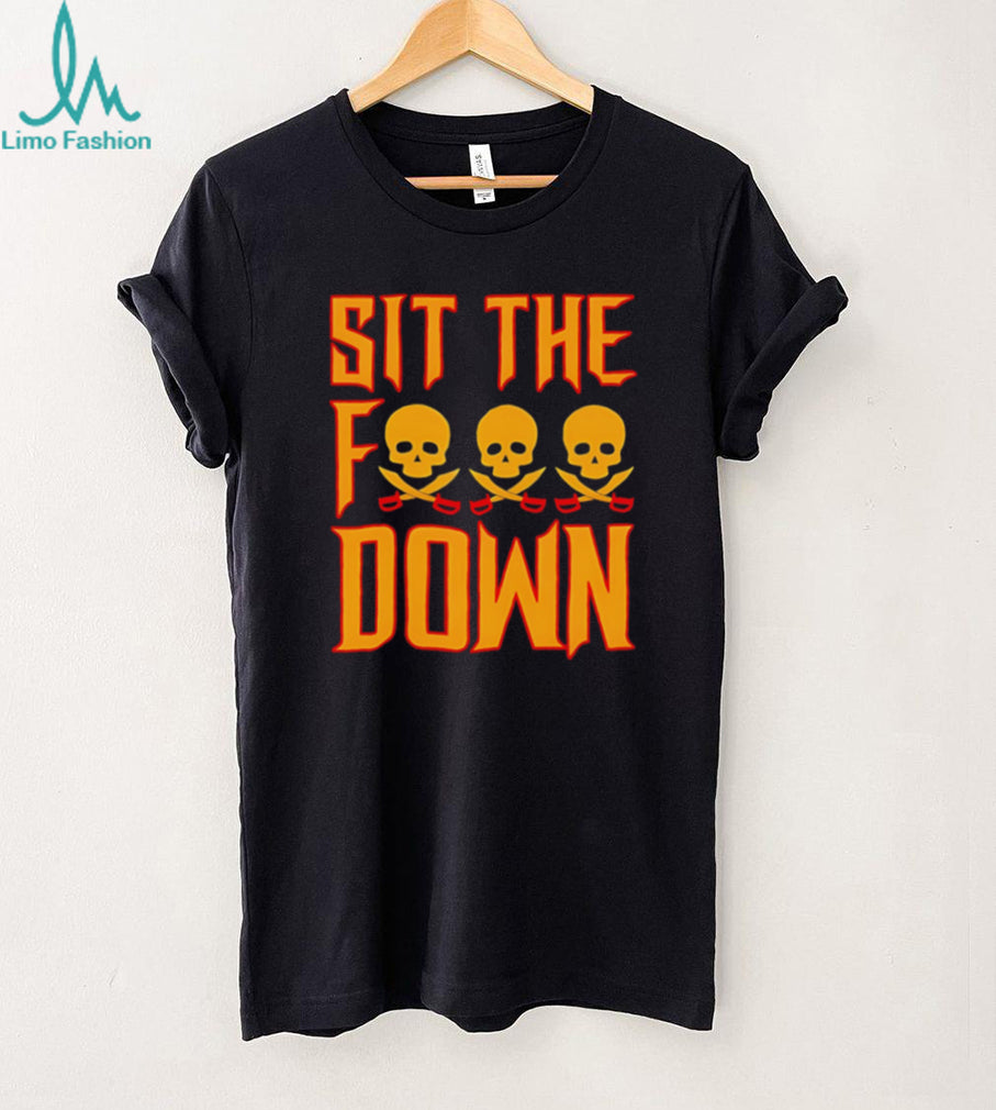 Sit The F Down Baseball Skull and Crossbones Pirate Sports Slogan Men T Shirt