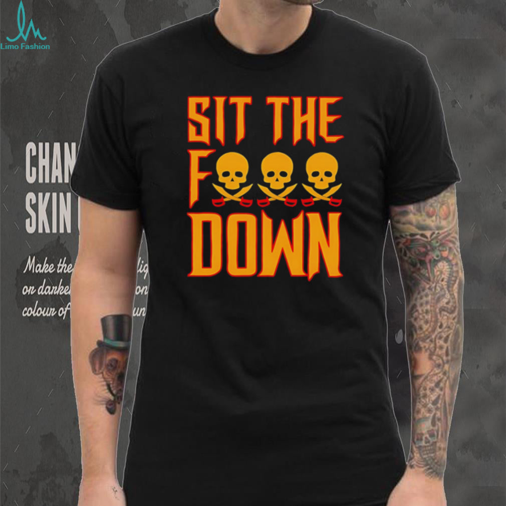 Sit The F Down Baseball Skull and Crossbones Pirate Sports Slogan Men T Shirt