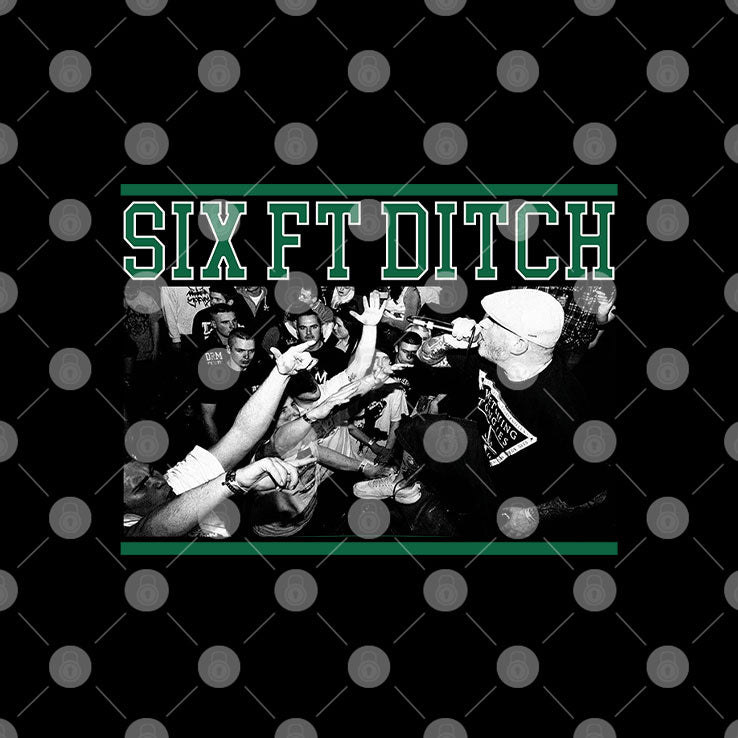 Six Ft Ditch T Shirt