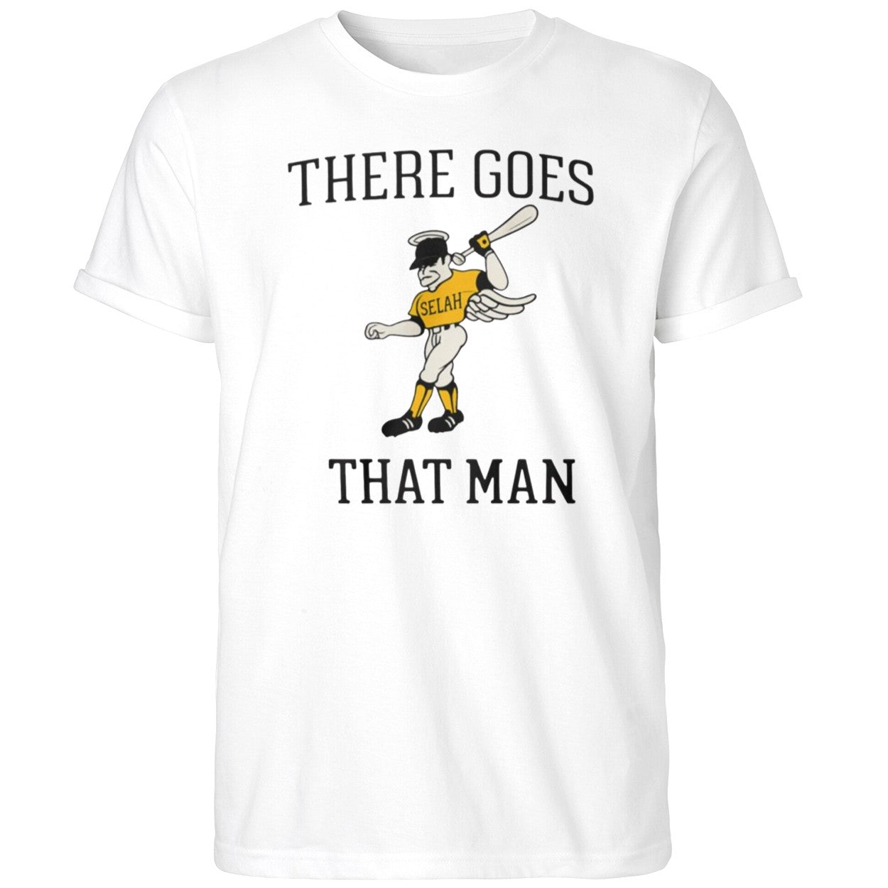 Sixers With Selah There Goes That Man Shirt