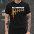 Size Matters Ammunition Caliber Comparison Chart shirt