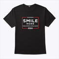 Smile More Make America Smile Again 2024 T Shirt