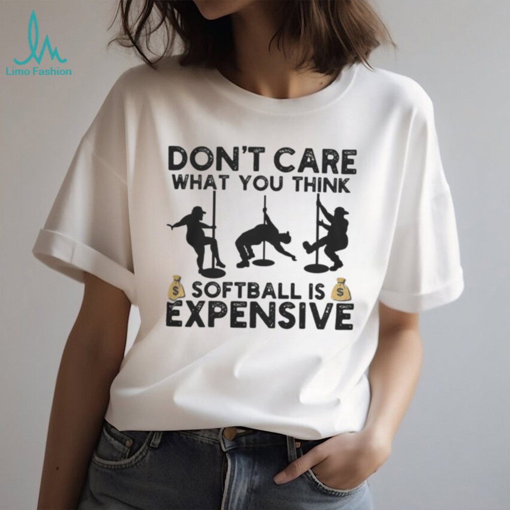 Softball Is Expensive Funny Pole Dancer Silhouette T Shirt