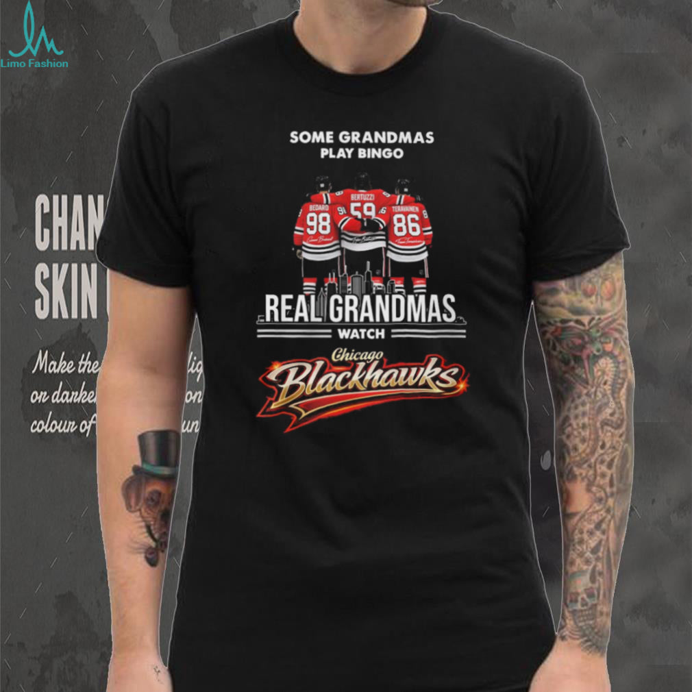 Some Grandmas Play Bingo Real Grandmas Watch Chicago Blackhawks T Shirt