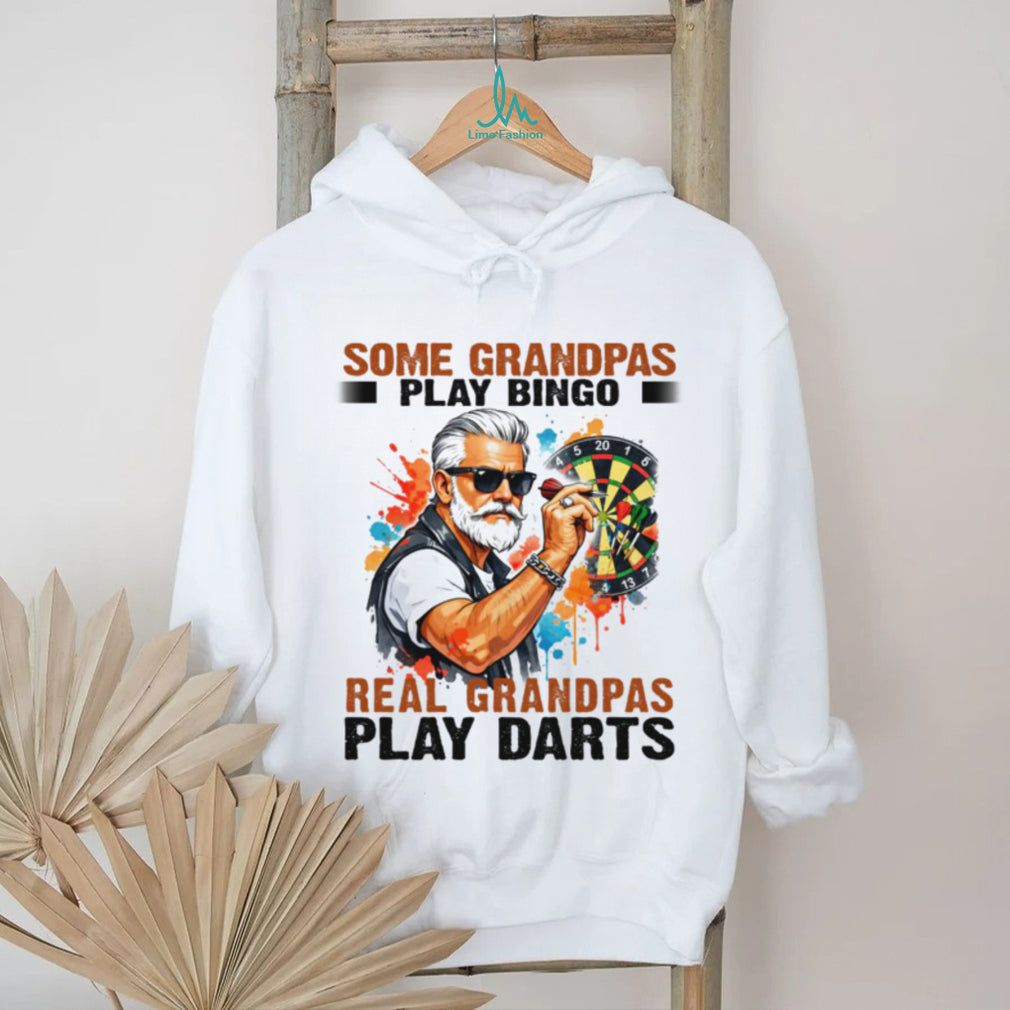 Some Grandpas Play Bingo Real Grandpas Play Darts T Shirt