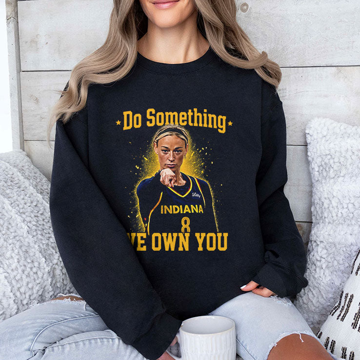 Sophie Cunningham Do Something We Own You T Shirt