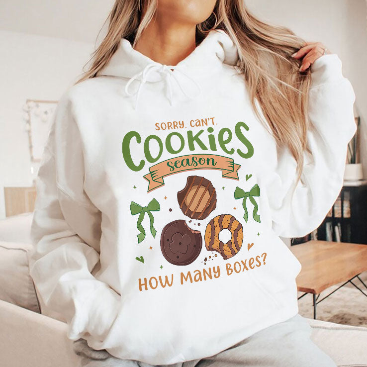 Sorry Can’t Cookies Season How Many Boxes T Shirt