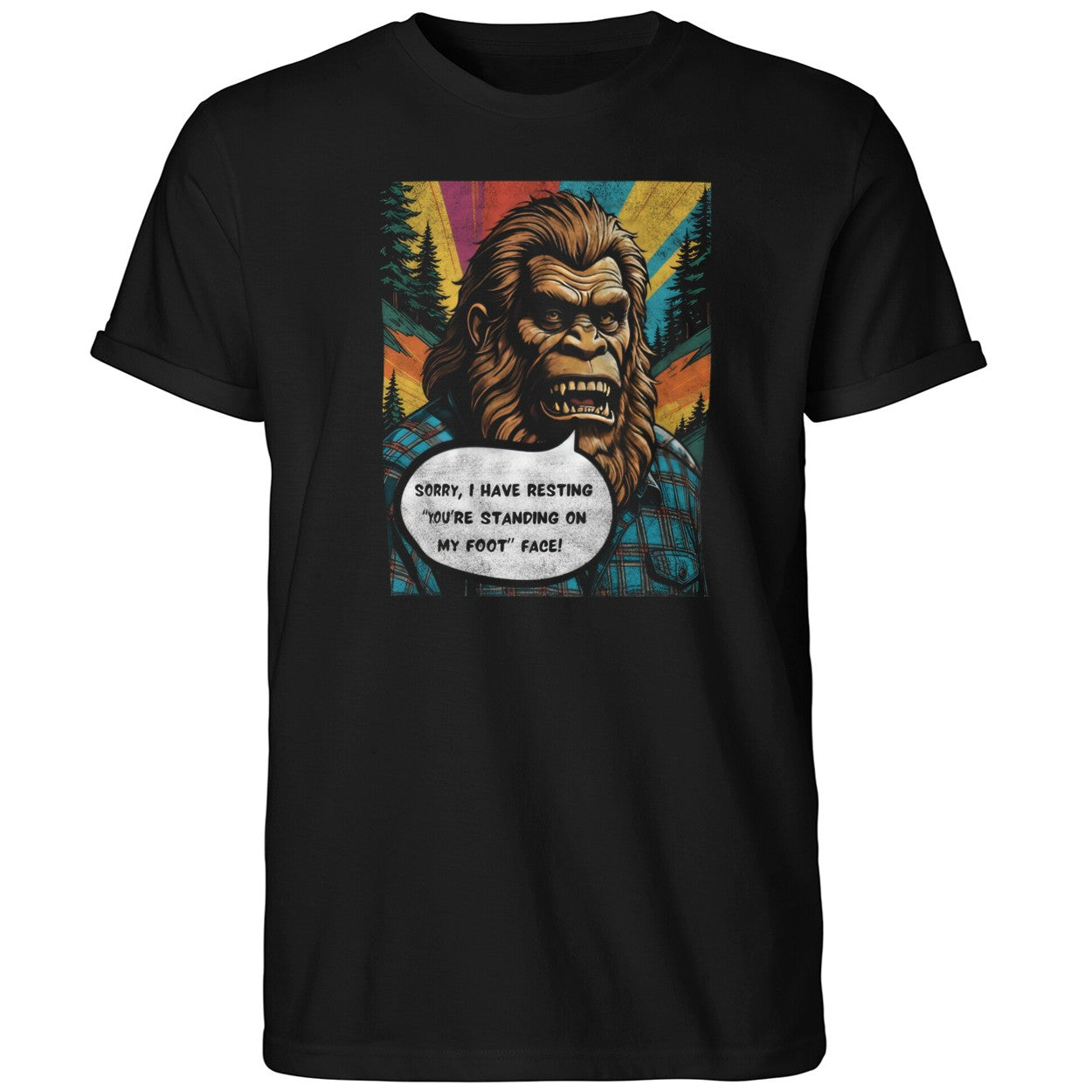 Sorry I Have Resting You’re Standing On My Foot Face Shirt