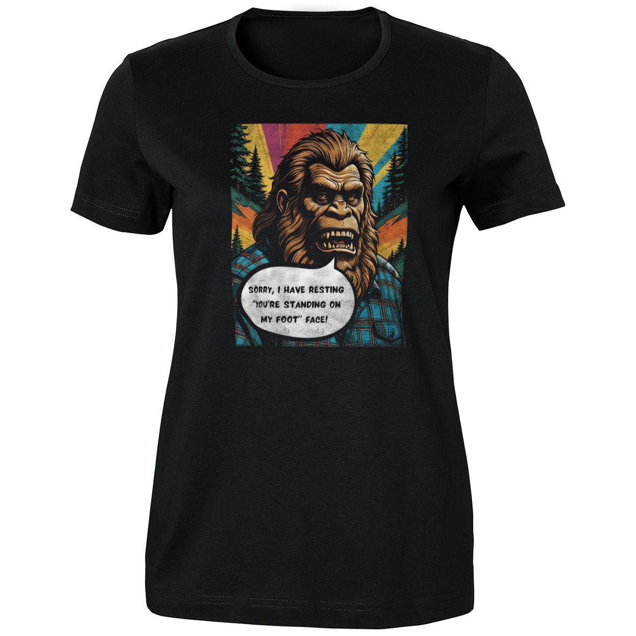 Sorry I Have Resting You’re Standing On My Foot Face Shirt