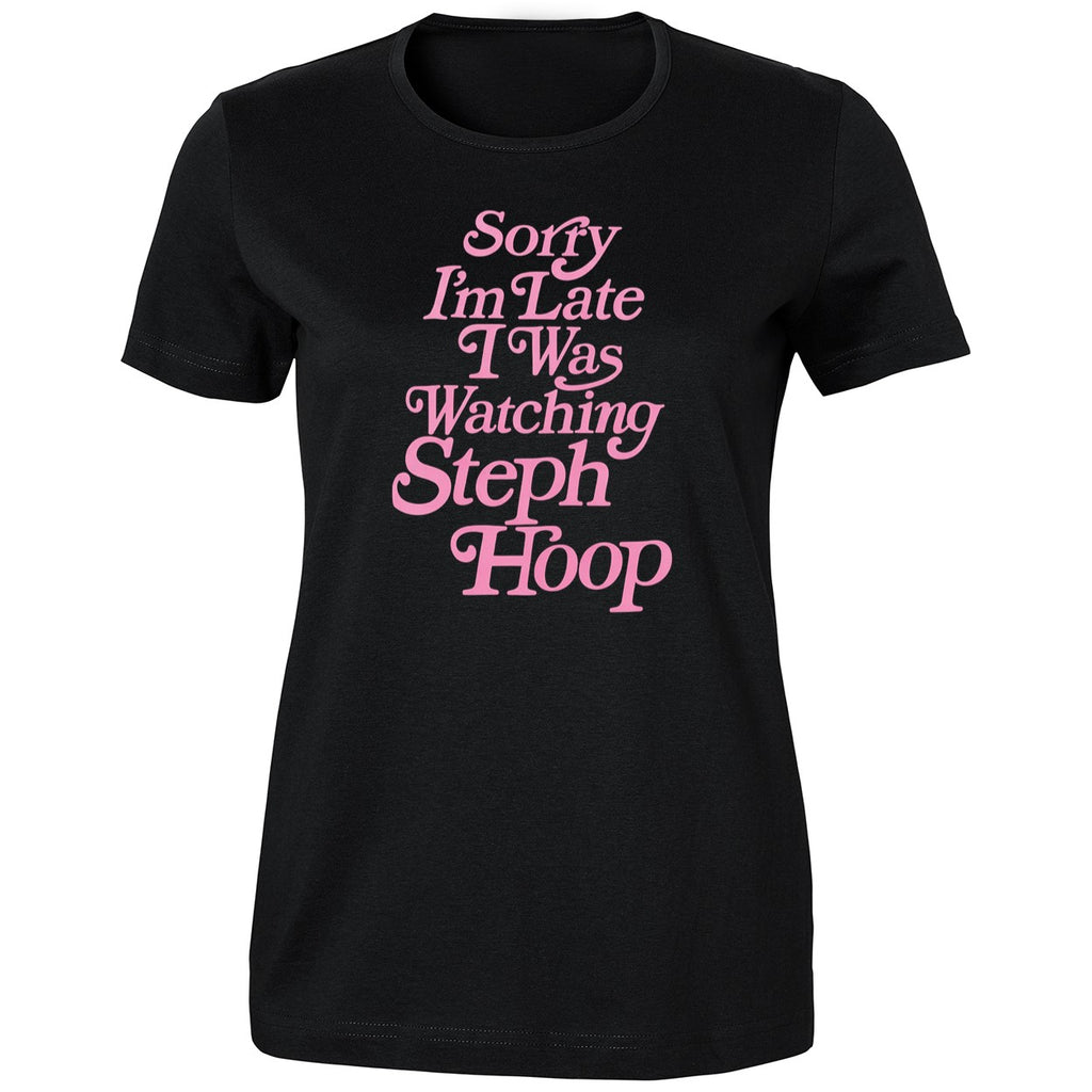 Sorry I’m Late I Was Watching Steph Hoop 2026 Shirt