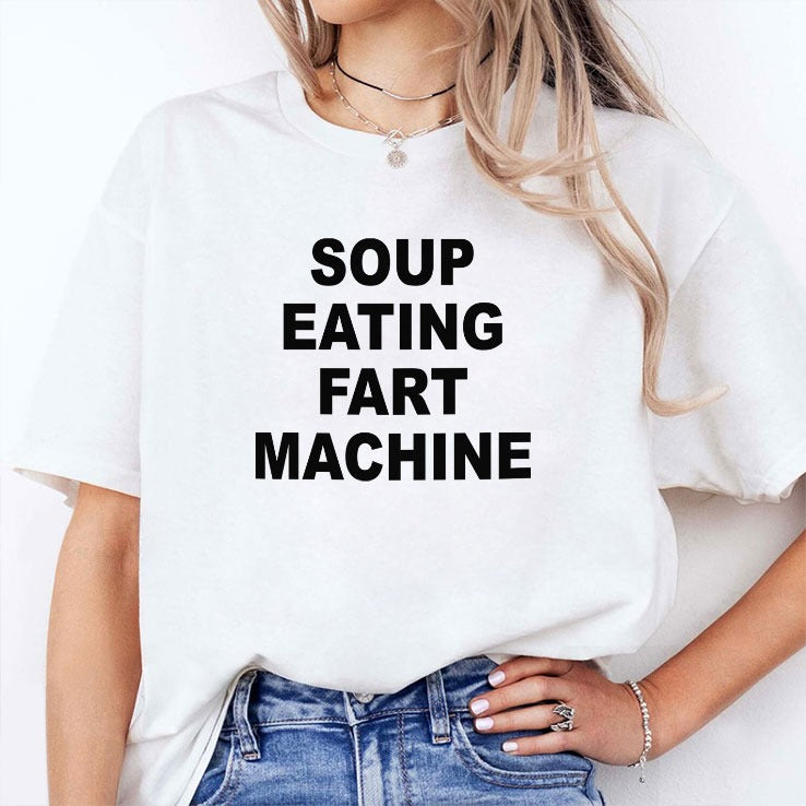 Soup Eating Fart Machine T Shirt