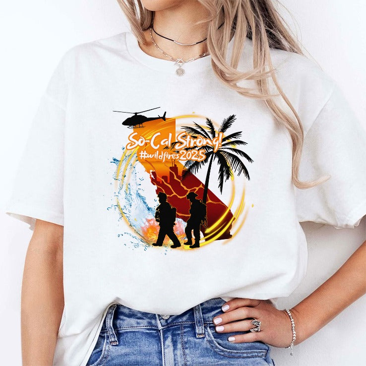 Southern California Strong Wildfires Shirt