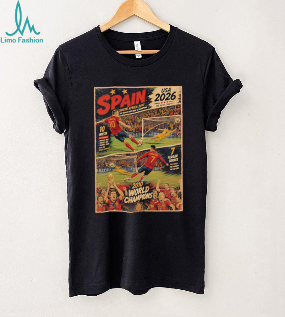 Spain Nation Football Team 2010 World Champions 2026 the next chapter shirt