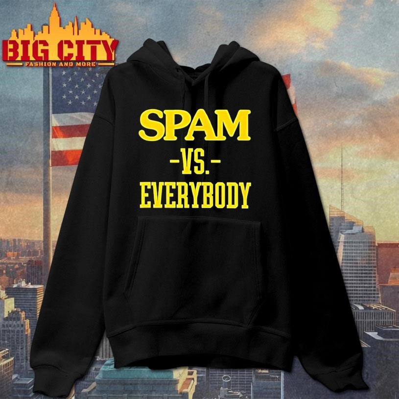 Spam Vs Everybody 2026 Shirt