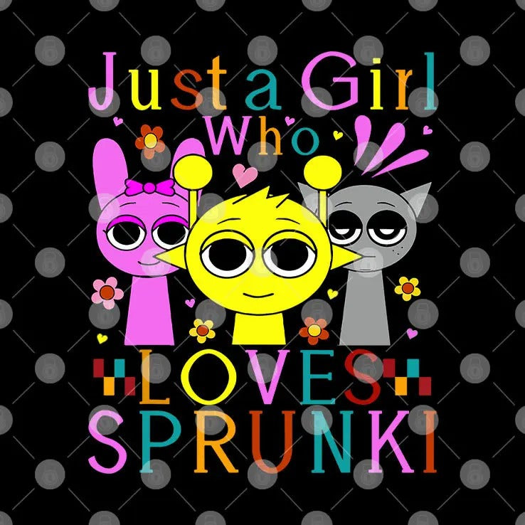 Sprunki Just A Girl Who Loves Sprunki T Shirt