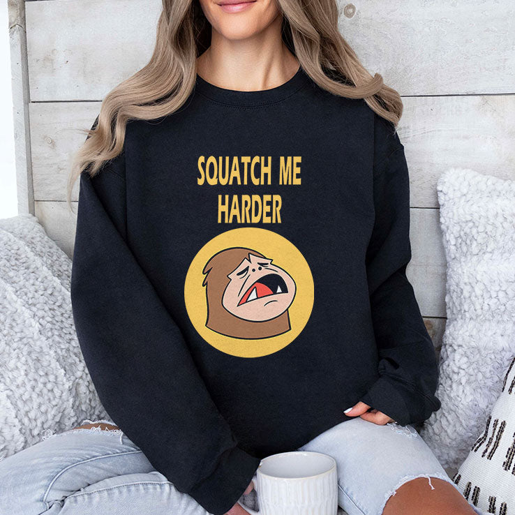 Squatch Me Harder Funny Bigfoot Meme T Shirt