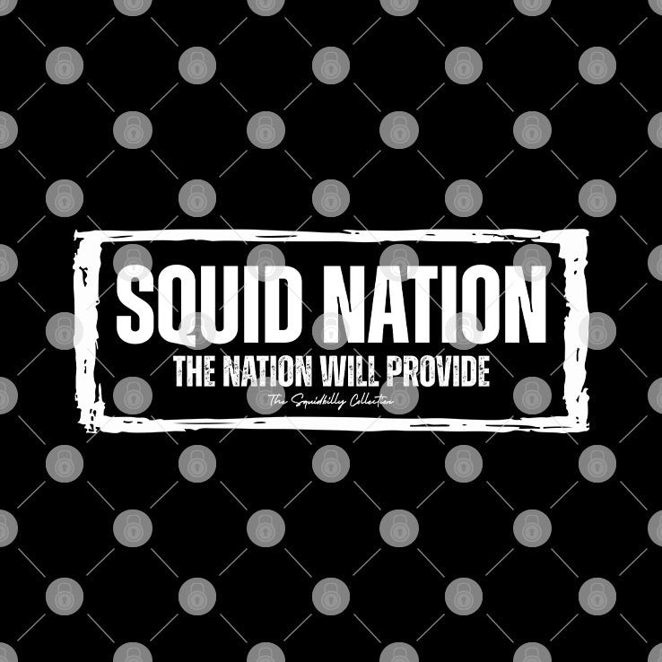 Squid Nation The Nation Will Provide Shirt