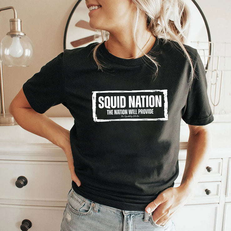 Squid Nation The Nation Will Provide Shirt
