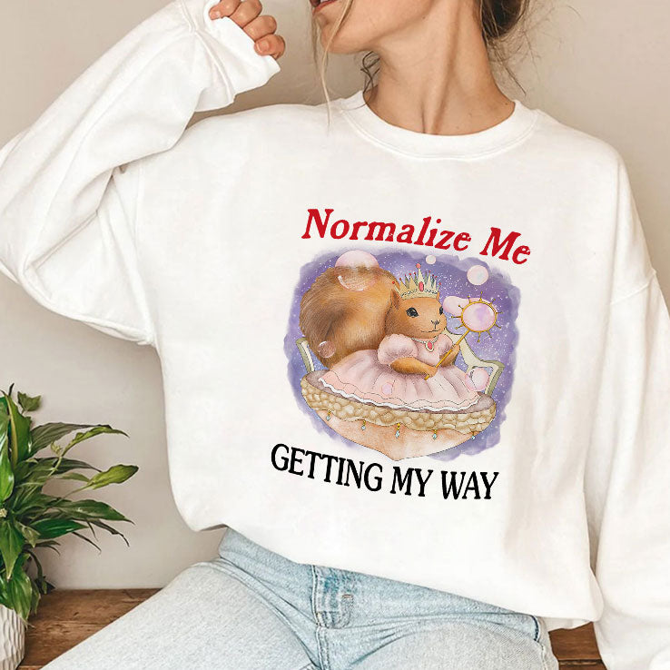 Squirrel Normalize Me Getting My Way T Shirt