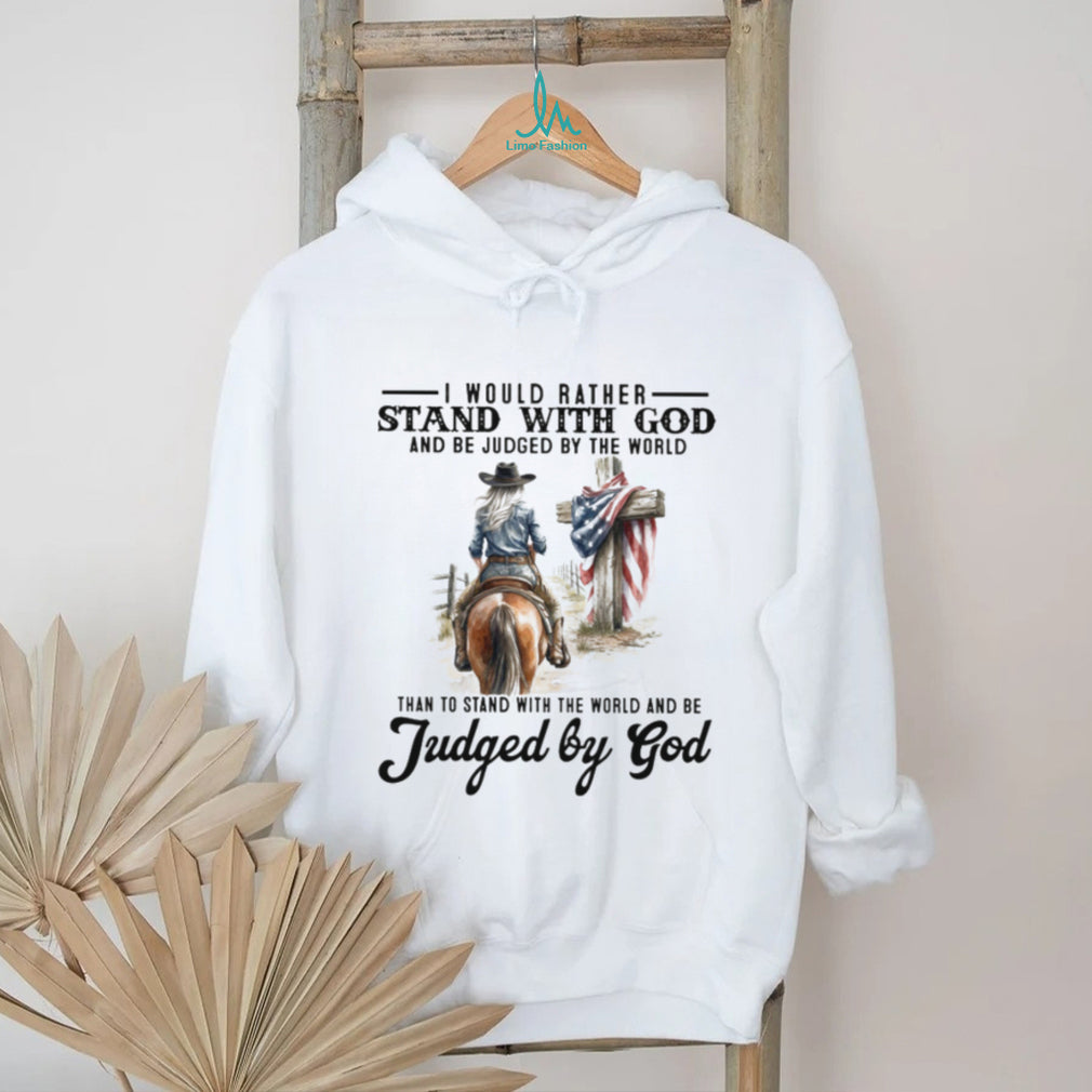Stand With God Judged By The World Christian Cowboy T Shirt