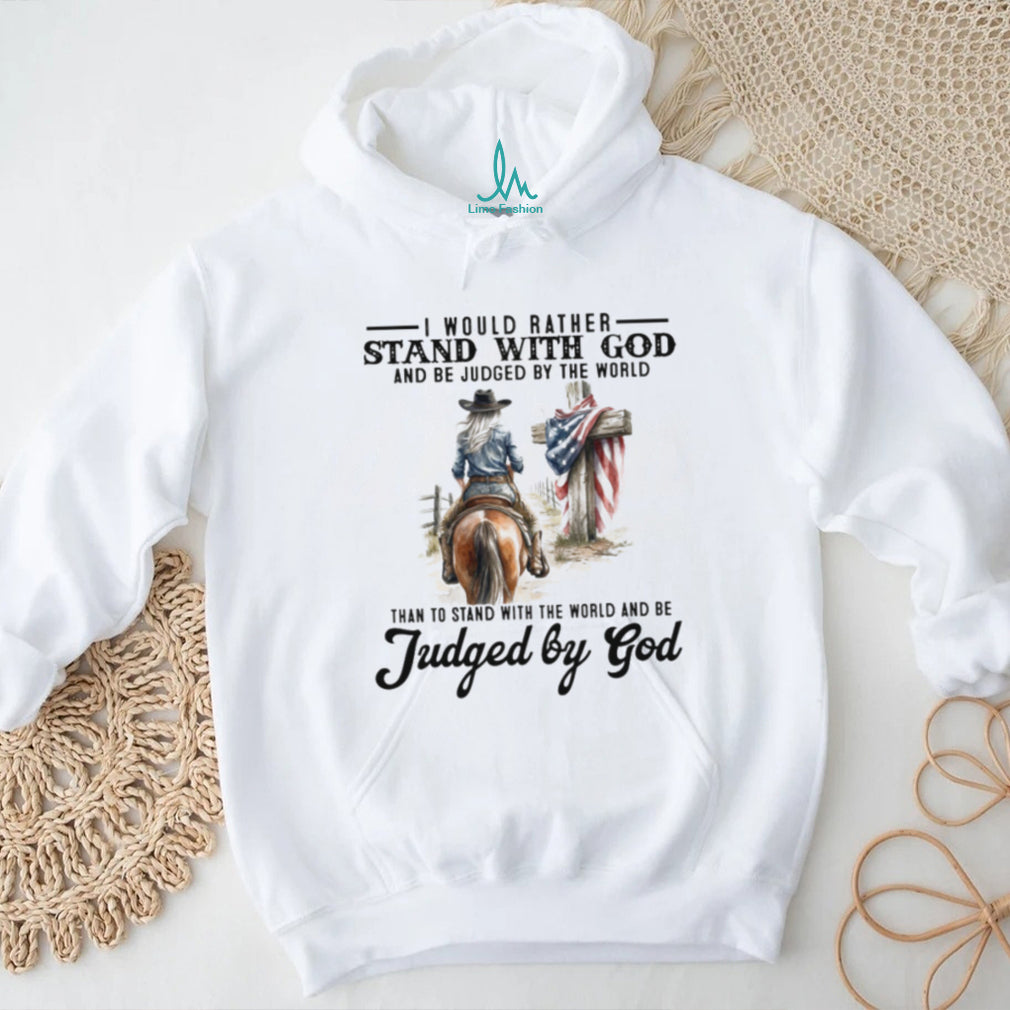 Stand With God Judged By The World Christian Cowboy T Shirt