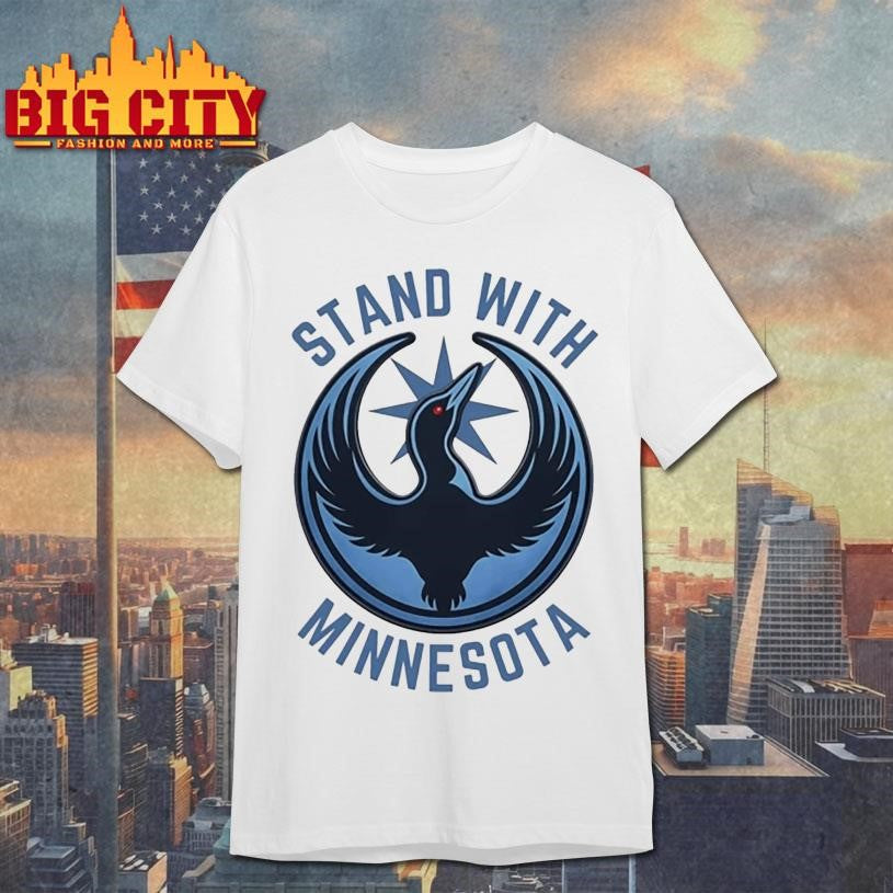 Stand With Minnesota Shirt Minnesota Loon North Star Shirt