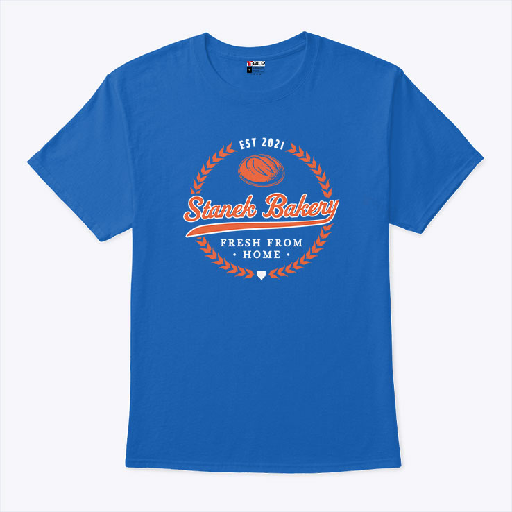 Stanek Bakery Est 2021 Fresh From Home T Shirt