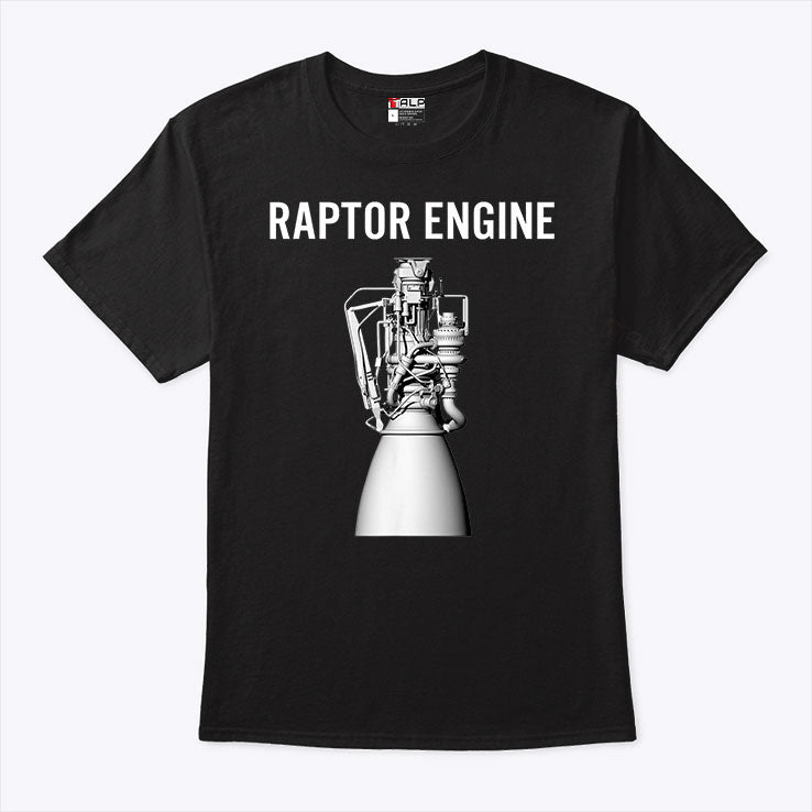 Starship Raptor Engine For Space Explorer & Rocket Scientist T Shirt