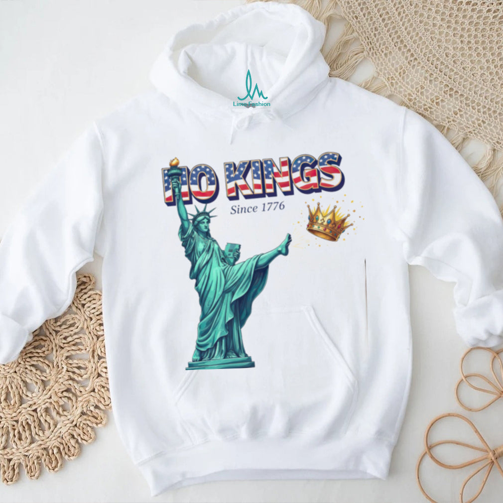 Statue of Liberty No Kings Since 1776 Patriotic Sweatshirt