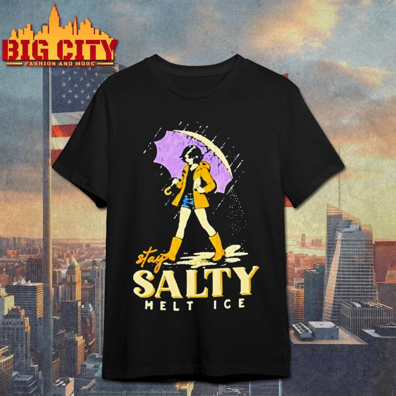 Stay Salty Melt Ice Abolish Ice Anti Ice Political Shirt