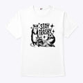 Stay Trashy Raccoon Opossum T Shirt